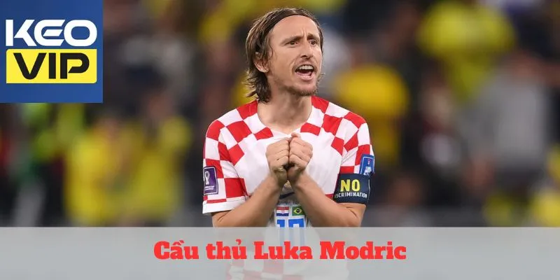 Cầu thủ Luka Modric: bản giao hưởng về thời gian và đẳng cấp 1 Cầu thủ Luka Modric